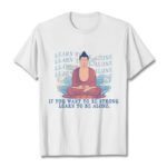 Buddha Stones Learn To Be Alone Tee T-shirt